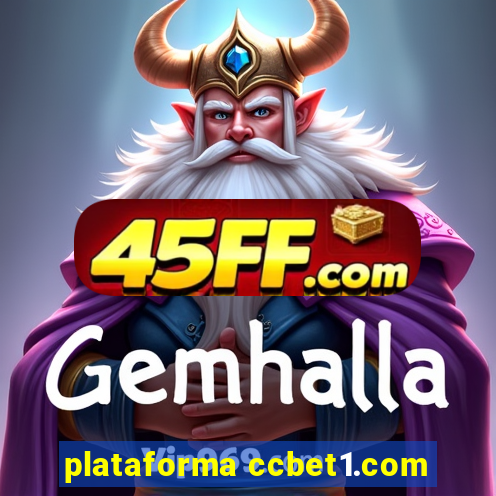 plataforma ccbet1.com